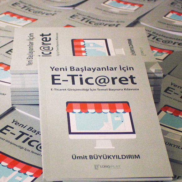 Yeni Başlayanlar İçin E-Ticaret Kitabı